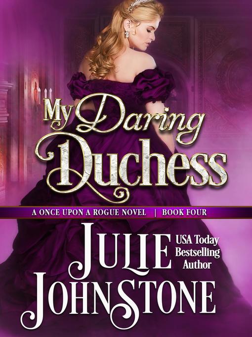 Title details for My Daring Duchess by Julie Johnstone - Available